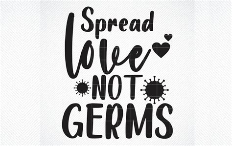 Spread Love Not Germs Free Printable
